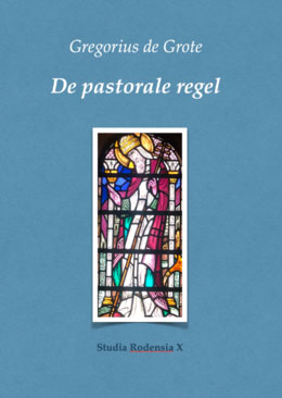 Pastorale Regel van Gregorius de Grote vertaald